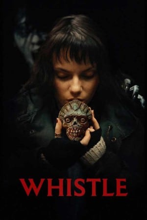 دانلود فیلم Whistle - اصل موویز