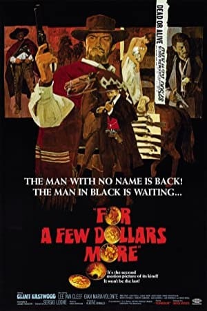 دانلود فیلم For a Few Dollars More - اصل موویز
