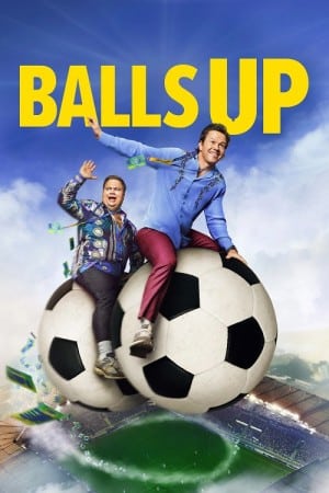 دانلود فیلم Balls Up - اصل موویز