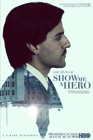 دانلود سریال Show Me a Hero - اصل موویز