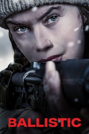 دانلود فیلم Ballistic - اصل موویز