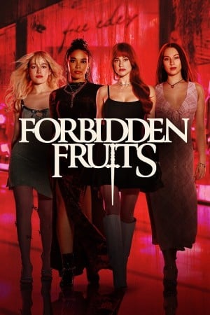دانلود فیلم Forbidden Fruits - اصل موویز