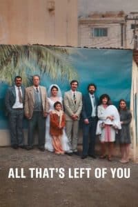 دانلود فیلم All That’s Left of You