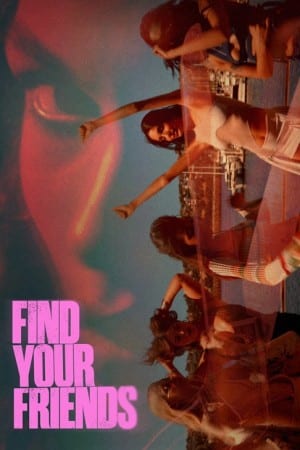 دانلود فیلم Find Your Friends - اصل موویز