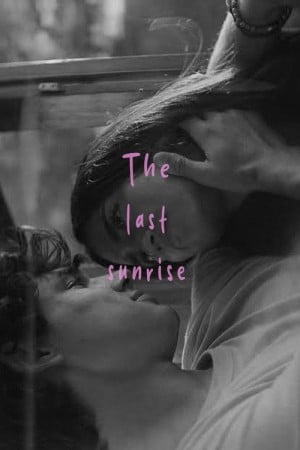 دانلود فیلم The Last Sunrise 2026 - اصل موویز