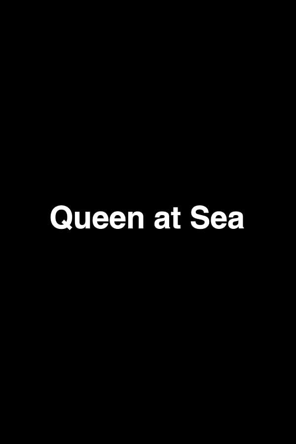 دانلود فیلم Queen at Sea 2026 - اصل موویز